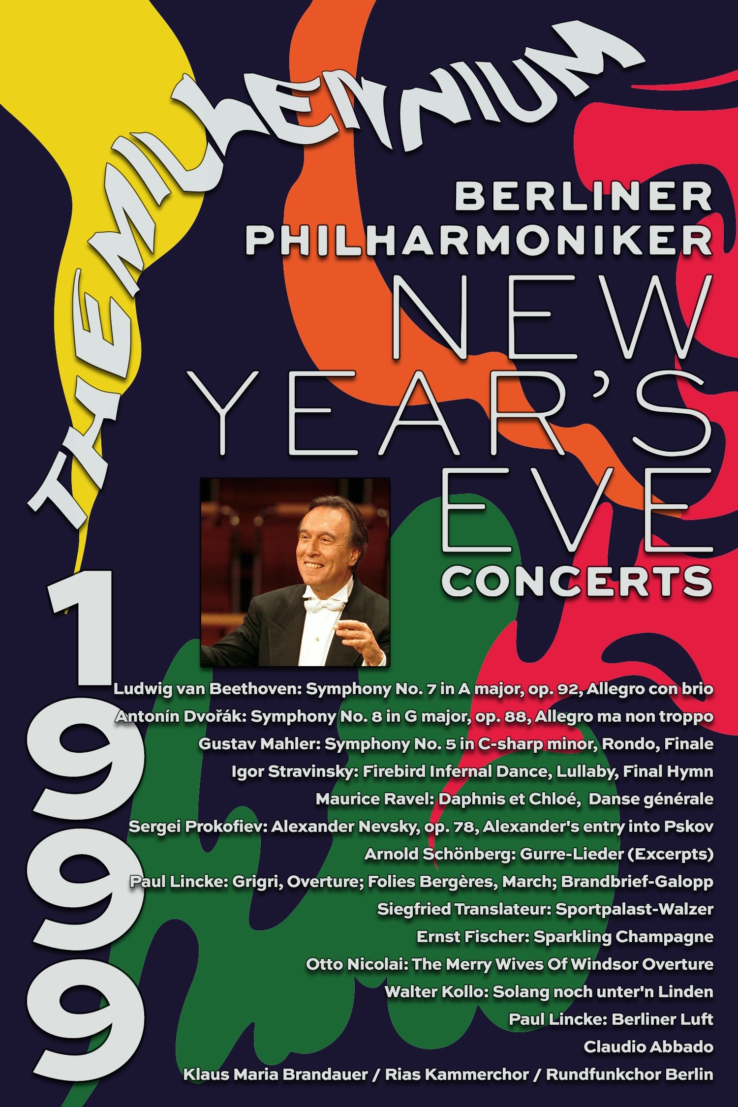 Постер The Berliner Philharmoniker’s New Year’s Eve Concert: 1999
